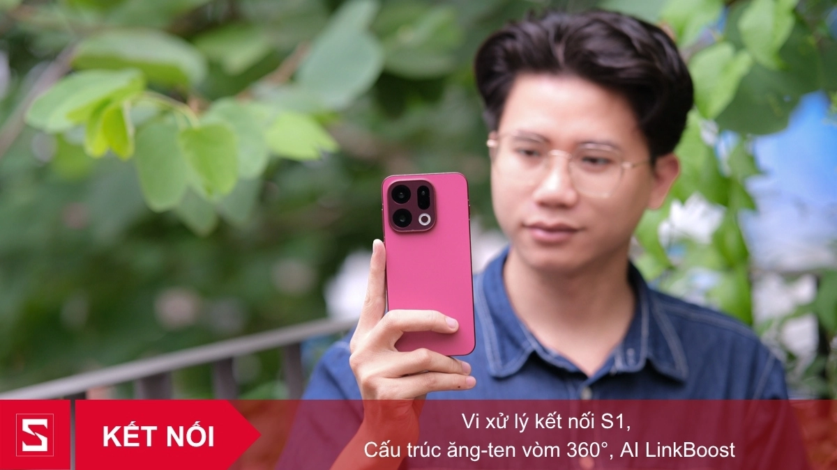 OPPO Find X9 tối ưu kết nối với vi xử lý S1, cấu trúc Ăng-Ten vòm 360° và AI LinkBoost