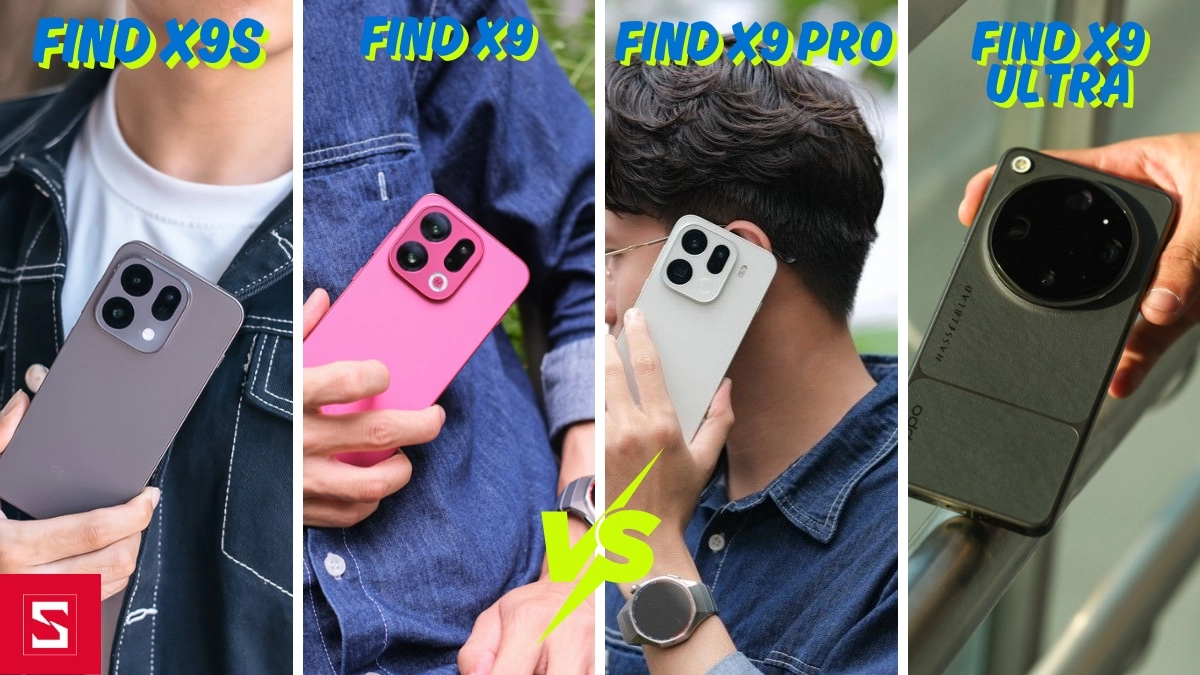 So sánh chi tiết các phiên bản OPPO AI Phone Hasselblad mới nhất OPPO Find X9 Ultra, Find X9 Pro, Find X9 và Find X9s