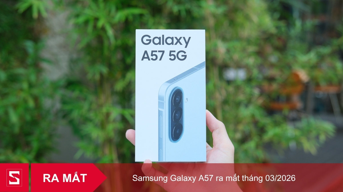 Điện thoại Samsung Galaxy A57 ra mắt khi nào