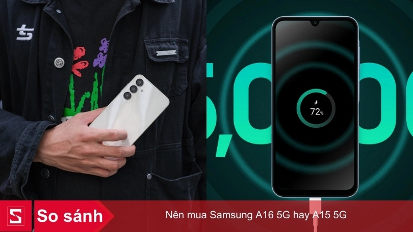 Nên mua Samsung A16 5G hay A15 5G?