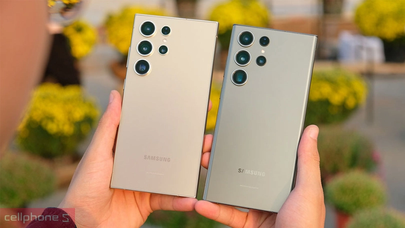 So sánh Samsung S24 Ultra vs S23 Ultra