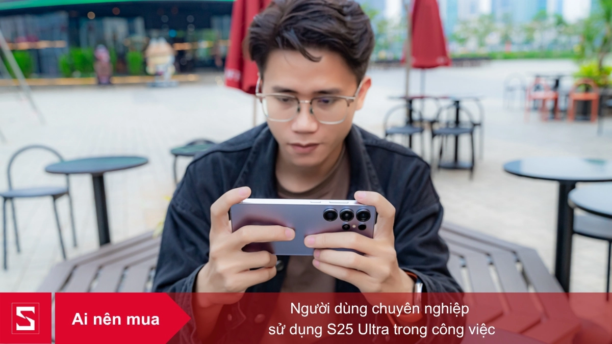 Samsung Galaxy S25 Ultra phù hợp với người dùng chuyên nghiệp và sáng tạo nội dung