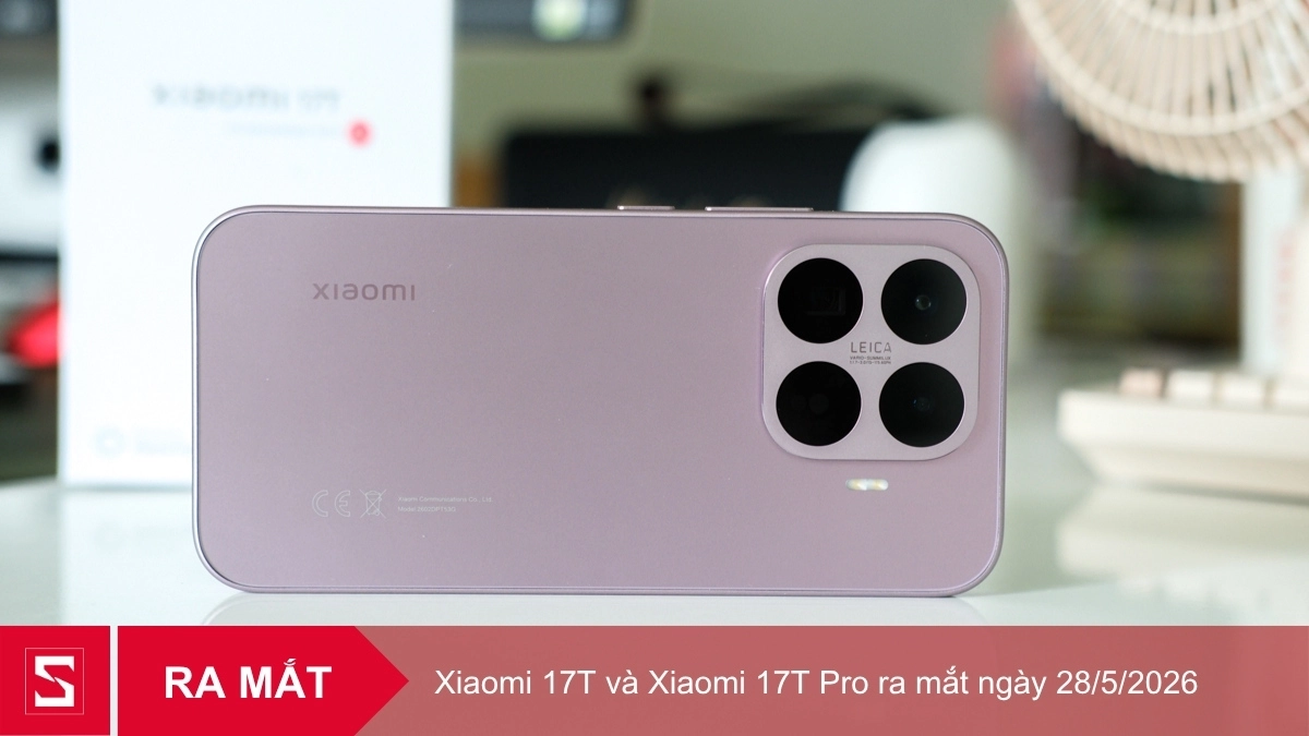 điện thoại Xiaomi 17T ra mắt khi nào