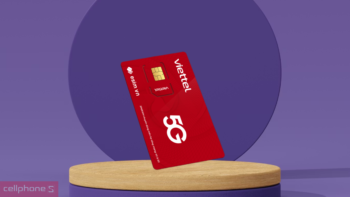 Ưu đãi miến phí sim 5G Viettel 5G180B_SUB 6GB/ngày chỉ có Esim