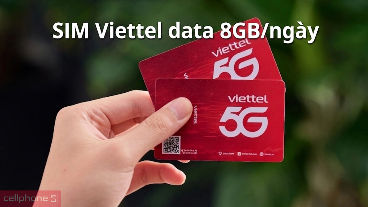 SIM Viettel data 8GB mỗi ngày phù hợp xem phim, chơi game và phát Wi-Fi