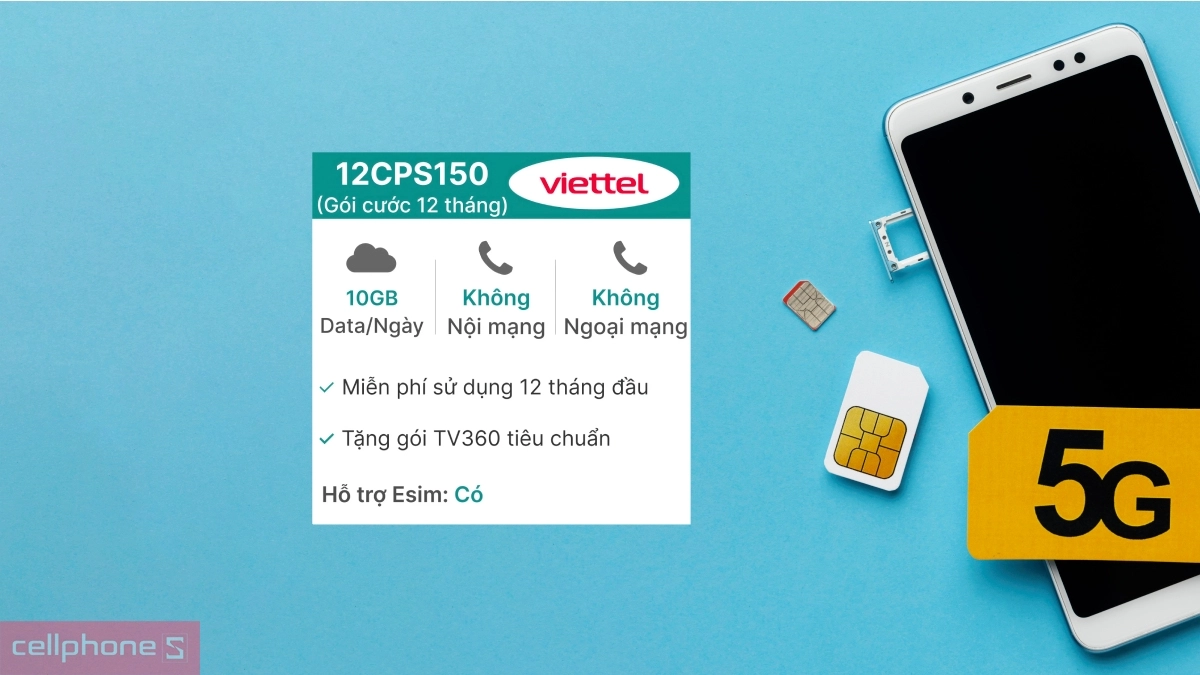 Sim 5G Viettel 12CPS150 10GB/Ngày – Data khủng, miễn phí TV360