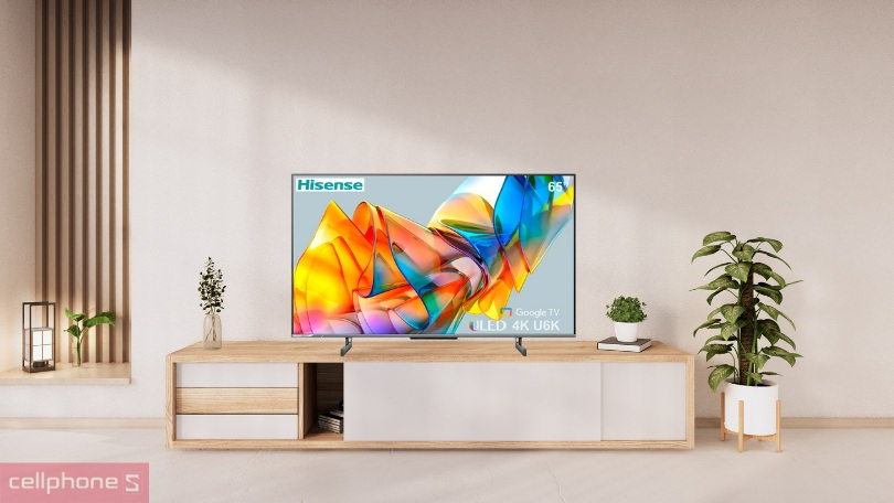 Màn hình Google Tivi Hisense 4K 65 inch 65U6K