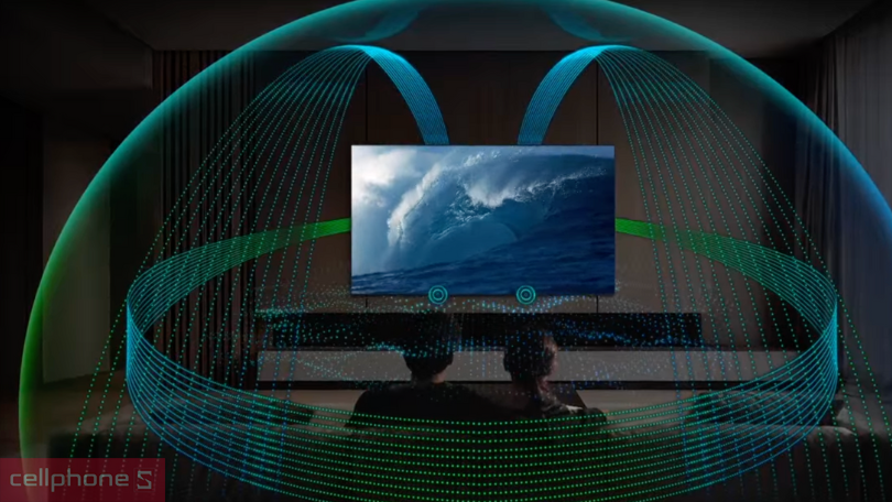 Âm thanh chân thực, cảm nhận không gian sống động