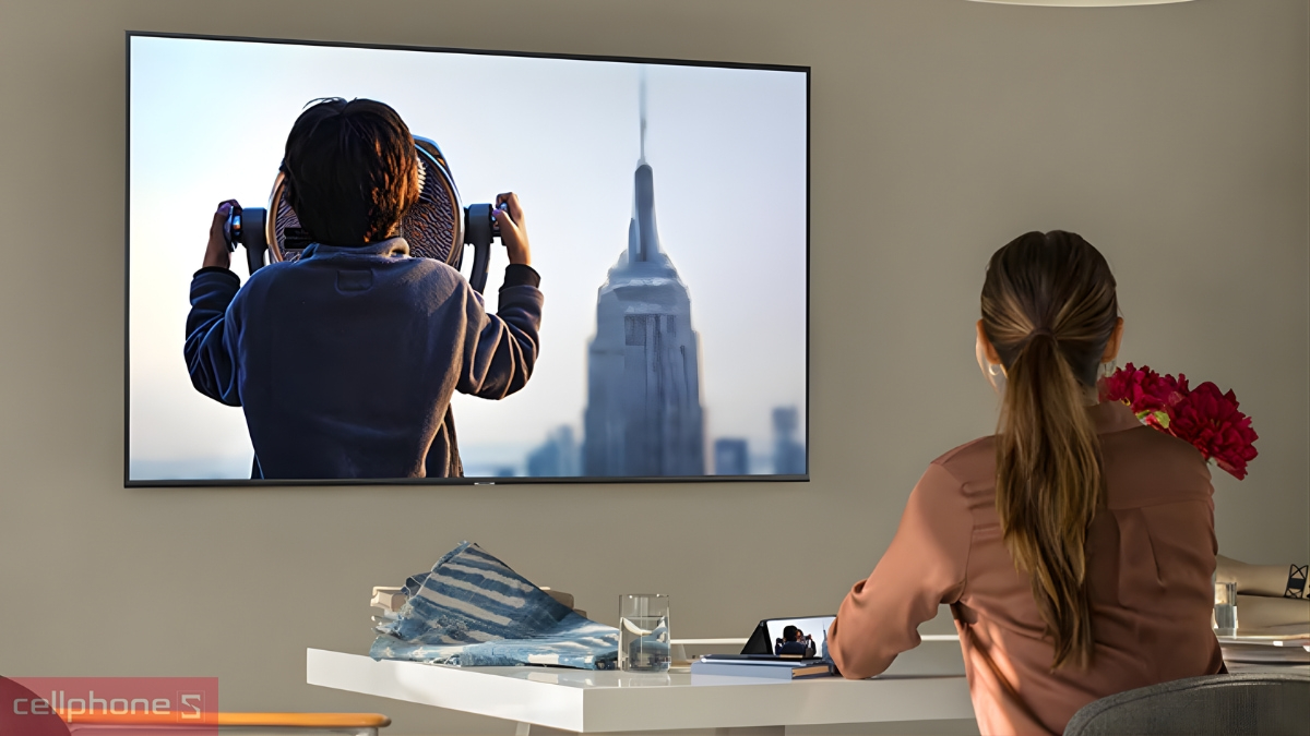 Tivi 50 inch ngồi xa bao nhiêu là phù hợp