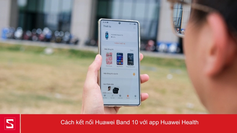 Cách sử dụng vòng đeo tay thông minh Huawei Band 10