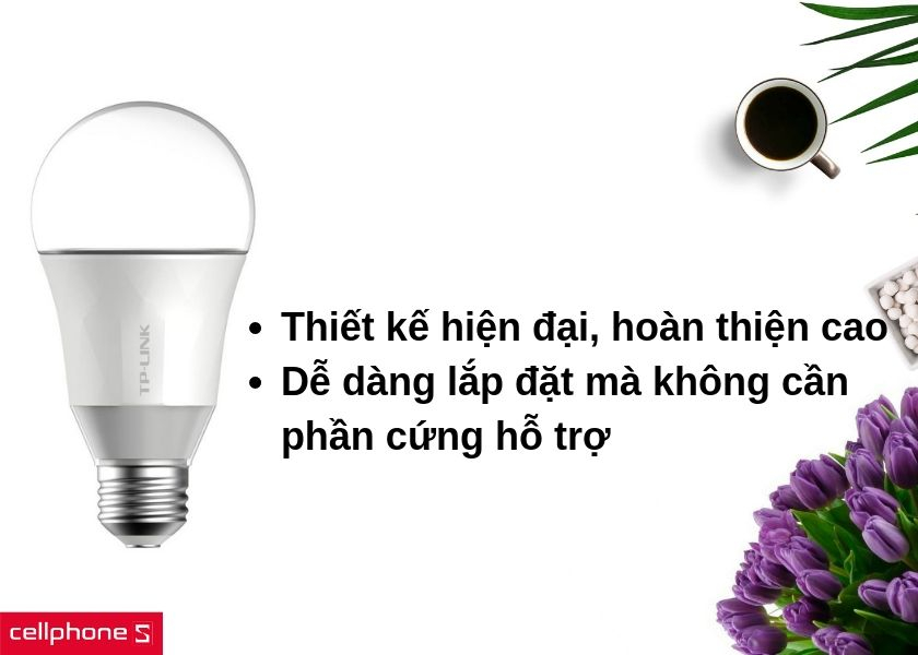 Thiết kế tinh tế, hiện đại với khả năng lắp đặt dễ dàng