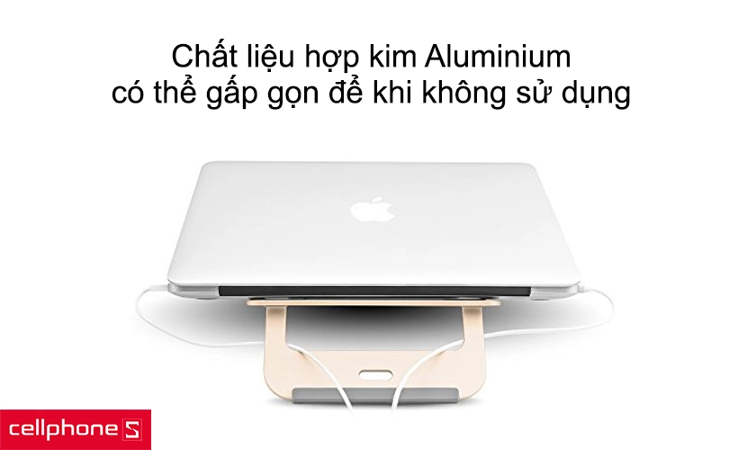 Chất liệu hợp kim Aluminium, có thể gấp gọn để khi không sử dụng