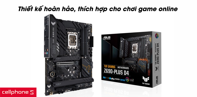 Mainboard Asus TUF GAMING Z690-PLUS D4 mạnh mẽ chuyên dành cho game thủ