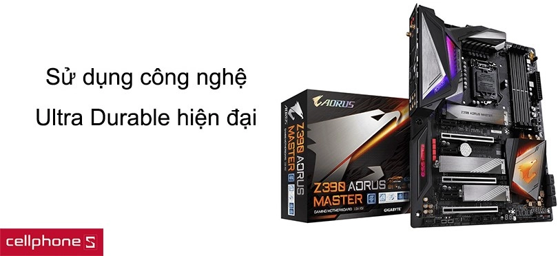 Sử dụng công nghệ Ultra Durable hiện đại