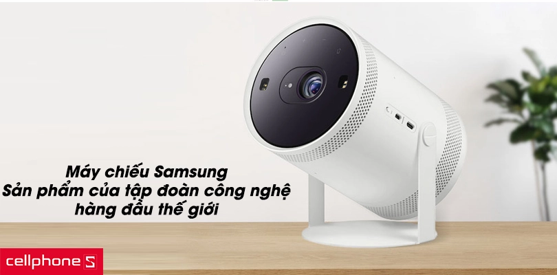 Máy chiếu Samsung - sản phẩm cực chất cho chất lượng cực đỉnh