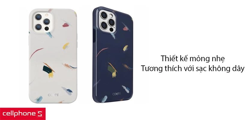 Thiết kế mỏng nhẹ, tương thích với sạc không dây