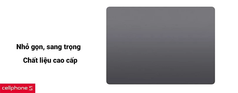 Bàn di chuột Apple Magic Trackpad 2022 - Di chuyển mượt mà
