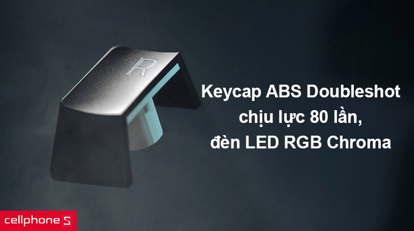 Keycap ABS Doubleshot chịu lực 80 lần, đèn LED RGB Chroma nổi bật