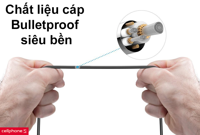 Chất liệu cáp Bulletproof siêu bền, đầu cáp bẻ cong lên đến 4000 lần