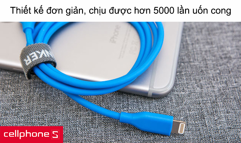 Thiết kế đơn giản, chịu được hơn 5000 lần uốn cong