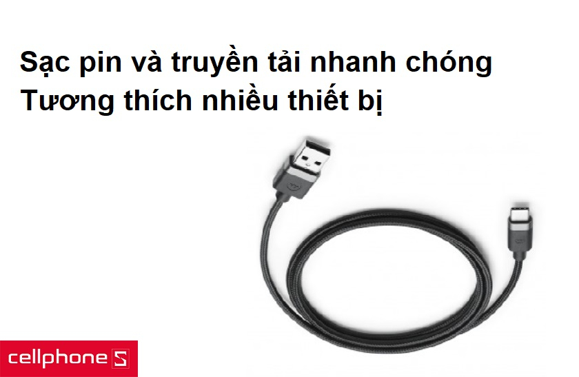 Sạc pin và truyền tải nhanh chóng, tương thích nhiều thiết bị