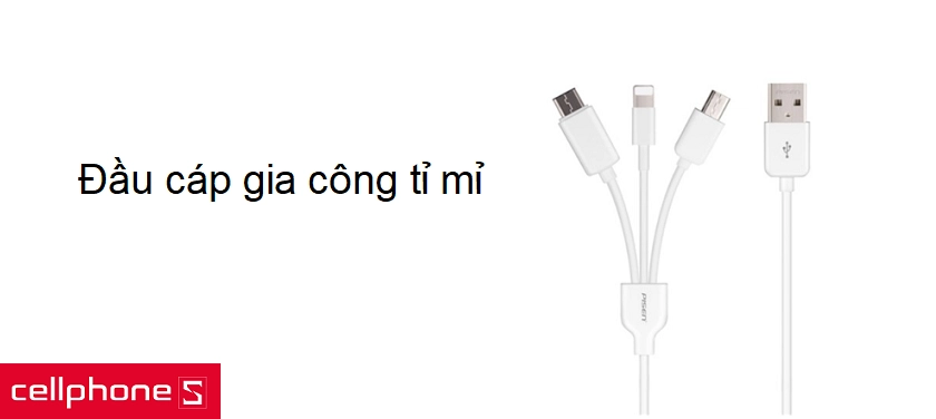 Đầu cáp gia công tỉ mỉ, chống rối tốt