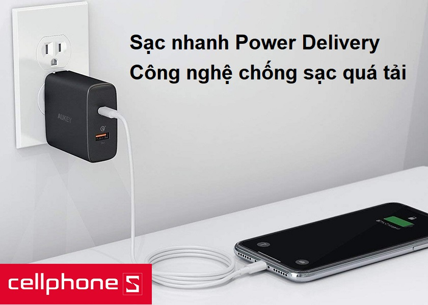 Sạc nhanh và an toàn với Power Delivery 3.0 và công nghệ chống sạc quá tải