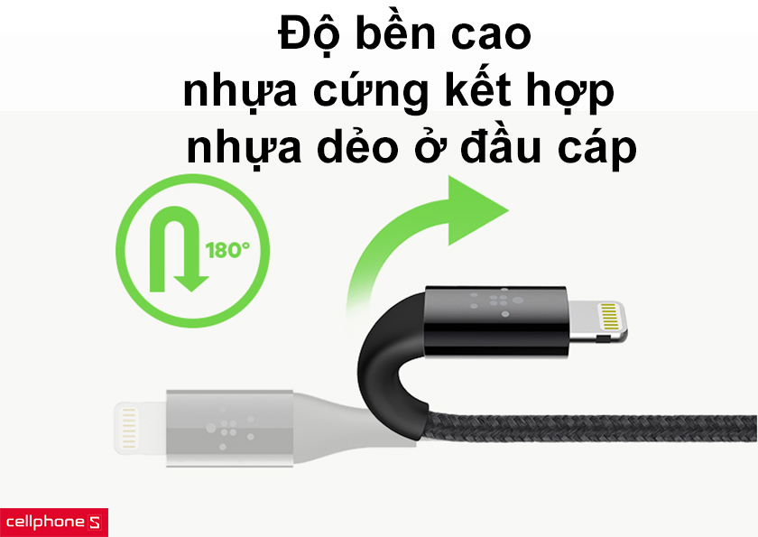 Độ bền cao bởi nhựa cứng kết hợp với nhựa dẻo ở đầu cáp