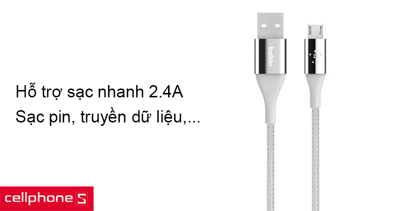 Hỗ trợ sạc nhanh 2.4A, sử dụng cho nhiều mục đích như sạc, truyền dữ liệu,…