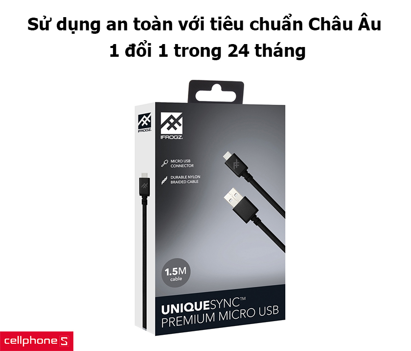 Sử dụng an toàn với tiêu chuẩn Châu Âu, 1 đổi 1 trong 24 tháng