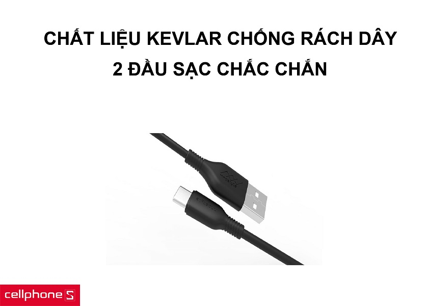 Chất liệu Kevlar cấu tạo bên trong thân dây sạc cùng 2 đầu sạc bằng kim loại chắc chắn