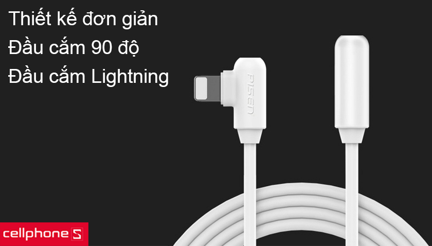 Thiết kế đơn giản, đầu cắm 90 độ không bị vướng khi sử dụng