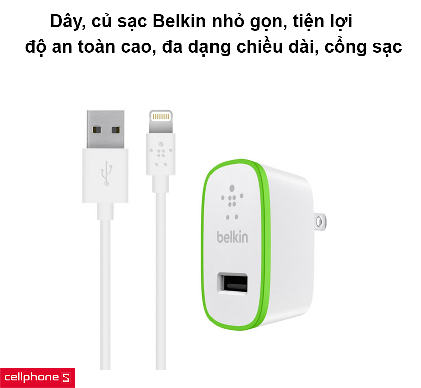 Tại sao nên mua dây sạc, củ sạc Belkin