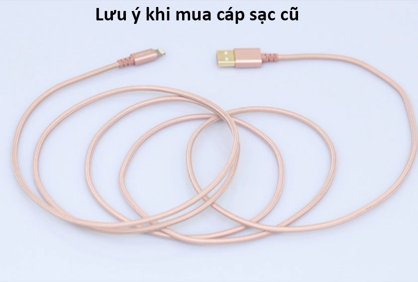 Những lưu ý khi mua cáp sạc cũ