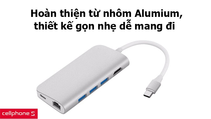Hoàn thiện từ nhôm Alumium, thiết kế gọn nhẹ