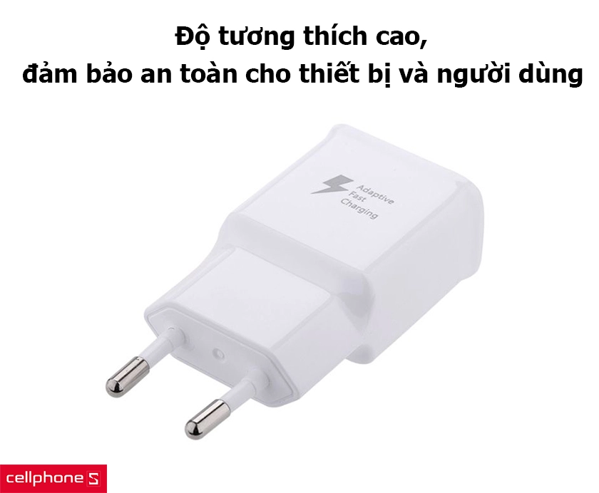 Độ tương thích cao, đảm bảo an toàn cho thiết bị và người dùng