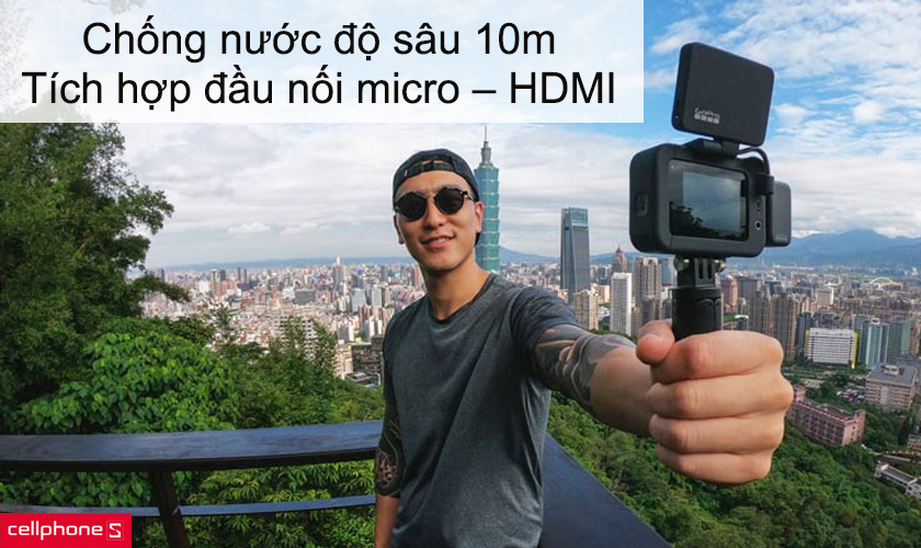 Chống nước độ sâu 10m, tích hợp đầu nối micro – HDMI
