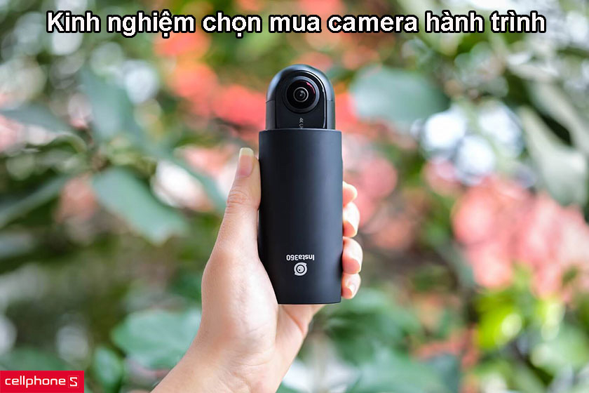 Kinh nghiệm chọn mua camera hành trình của hãng Insta360 Kinh nghiệm chọn mua camera hành trình của hãng Insta360