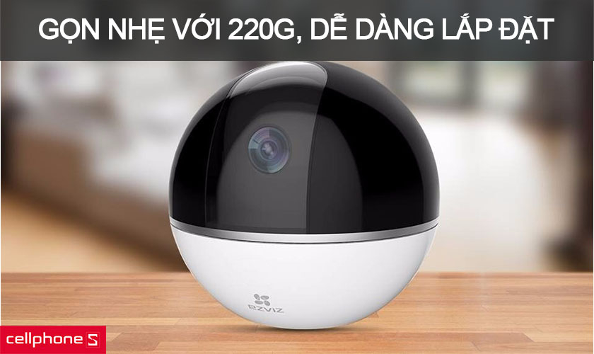 Thiết kế vô cùng nhỏ gọn, dễ dàng lắp đặt và quan sát