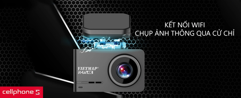 Kết nối wifi, hỗ trợ cử chỉ chụp ảnh