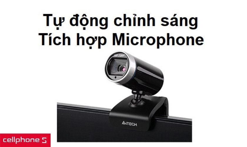Tự động căn chỉnh ánh sáng cùng tính hợp Microphone