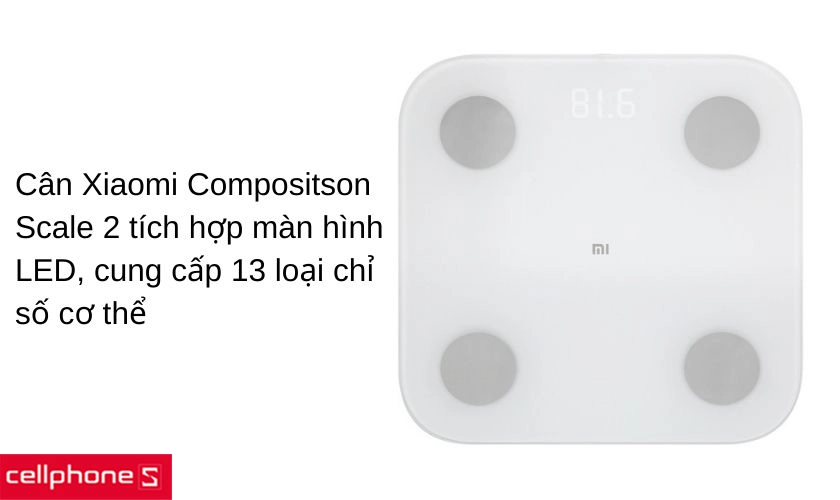 Cân thông minh Xiaomi Compositson Scale 2