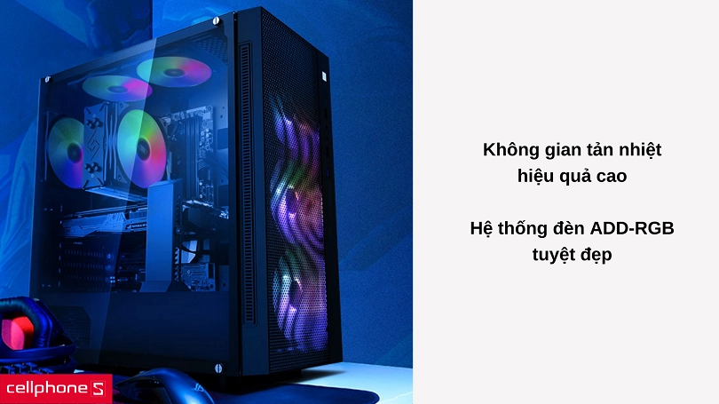 Không gian tản nhiệt tốt, đèn RGB tuyệt đẹp