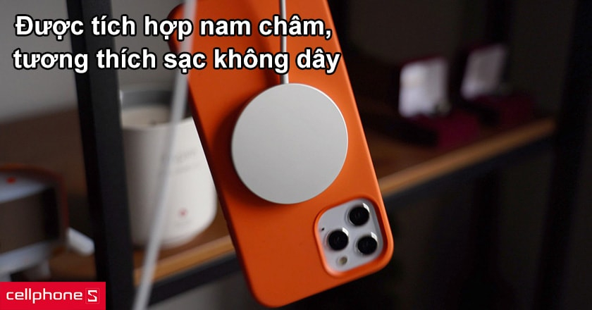 Được tích hợp nam châm, tương thích sạc không dây