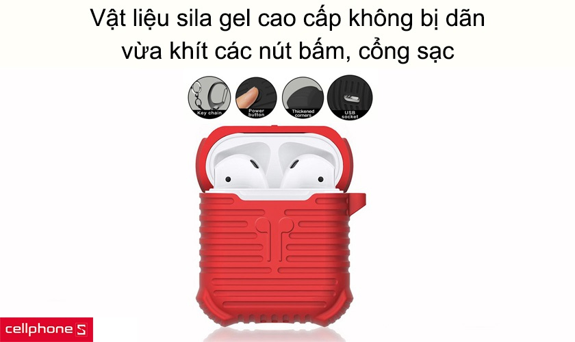 Chất sila gel cao cấp không bị dãn, vừa khít các nút bấm, cổng sạc