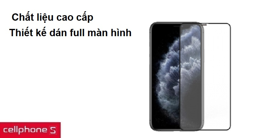  Chất liệu cao cấp, thiết kế dán full màn hình