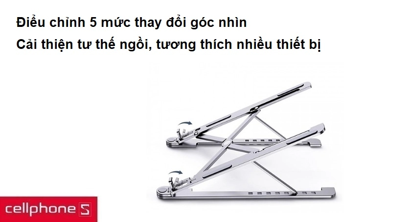 Điểu chỉnh 5 mức thay đổi góc nhìn, cải thiện tư thế ngồi, tương thích nhiều thiết bị