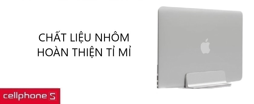 Chất liệu nhôm cao cấp, chi tiết hoàn thiện chính xác