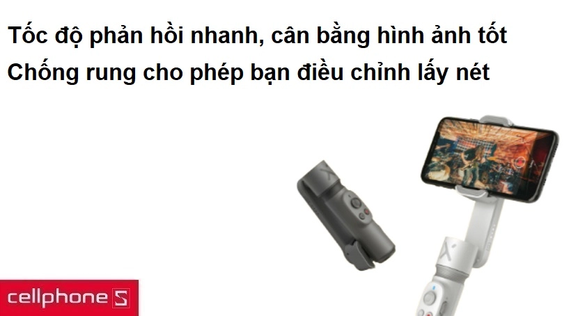 Lợi ích của việc sử dụng Gimbal (tay cầm chống rung)