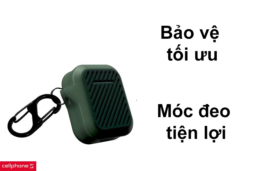 Bảo vệ tối ưu, móc đeo tiện lợi